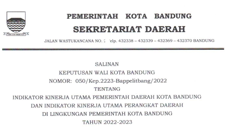 Cover Keputusan Wali Kota Bandung Nomor 050/Kep-2223-Bapellitbang/2022  tentang Indikator Kinerja Utama Pemerintah Daerah Kota Bandung dan Indikator Kinerja Utama Perangkat Daerah Dilingkungan Pemerintah Kota Bandung Tahun 2022-2023