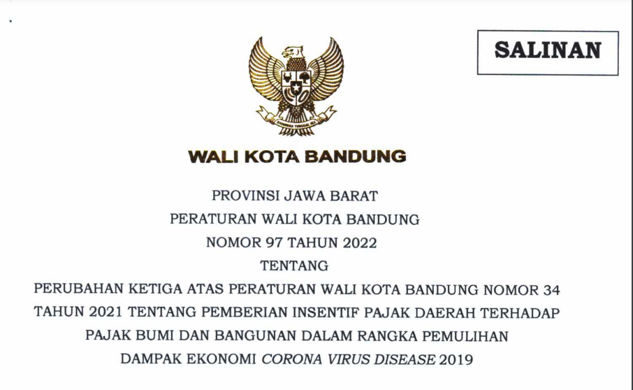 Cover Peraturan Wali Kota Bandung Nomor 97 Tahun 2022 tentang Perubahan Ketiga Peraturan Wali Kota Nomor 34 Tahun 2021 Tentang Pemberian Insentif Pajak Daerah Terhadap Pajak Bumi Dan Bangunan Dalam Rangka Pemulihan Dampak Ekonomi Corona Virus Disease 2019