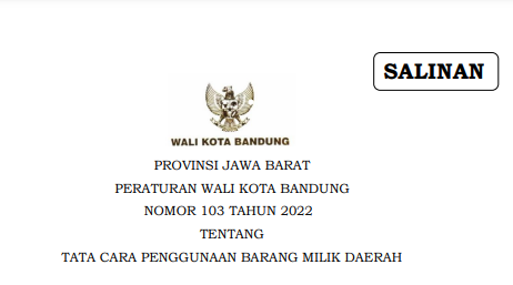 Cover Peraturan Wali Kota Bandung Nomor 103 Tahun 2022 tentang Tata Cara Penggunaan Barang Milik Daerah