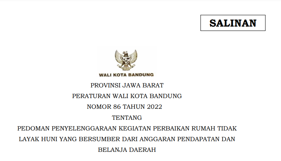 Cover Peraturan Wali Kota Bandung Nomor 86 Tahun 2022 tentang Pedoman Penyelenggaraan Kegiatan Perbaikan Rumah Tidak Layak Huni Yang Bersumber Dari Anggaran Pendapatan Dan Belanja Daerah