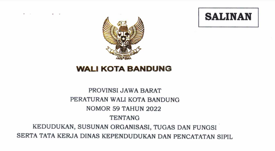 Cover Peraturan Wali Kota Bandung Nomor 59 Tahun 2022 tentang Kedudukan, Susunan Organisasi, Tugas Dan Fungsi Serta Tata Kerja Dinas Kependudukan Dan Pencatatan Sipil