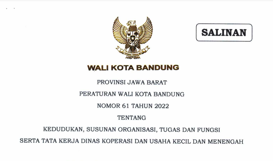 Cover Peraturan Wali Kota Bandung Nomor 61 Tahun 2022 tentang Kedudukan, Susunan Organisasi, Tugas Dan Fungsi Serta Tata Kerja Dinas Koperasi Dan Usaha Kecil Dan Menengah