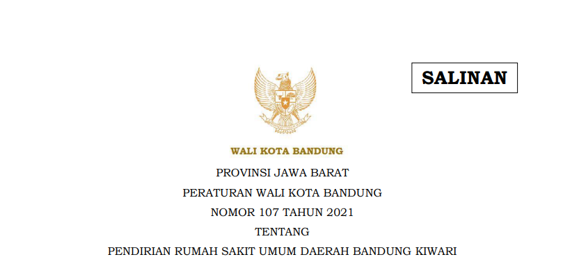 Cover Peraturan Wali Kota Nomor 107 Tahun 2021 Tentang Pendirian Rumah Sakit Umum Daerah Bandung Kiwari