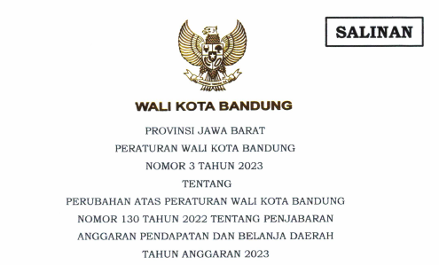 Cover Peraturan Wali Kota Bandung Nomor 3 Tahun 2023 tentang Perubahan Atas Peraturan Wali Kota Bandung Nomor 130 Tahun 2022 tentang Penjabaran Anggaran Pendapatan dan Belanja Daerah Tahun Anggaran 2023