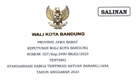 Cover Keputusan Wali Kota Bandung Nomor 027/Kep.2490-BKAD/2023 tentang Standarisasi Harga Tertinggi Satuan Barang/Jasa Tahun Anggaran 2023