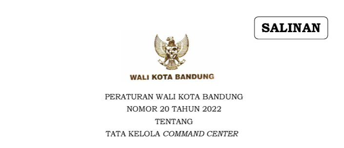 Cover Peraturan Wali Kota Bandung Nomor 20 Tahun 2022 tentang Tata Kelola Command Center