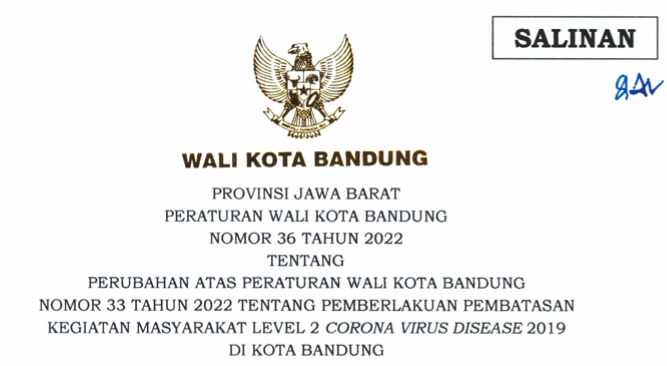 Cover Peraturan Wali Kota Bandung Nomor 36 Tahun 2022 tentang Perubahan Atas Peraturan Wali Kota Bandung Nomor 33 Tahun 2022 tentang Pemberlakuan Pembatasan Kegiatan Masyarakat Level 2 Corona Virus Disease 2019 di Kota Bandung