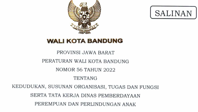 Cover Peraturan Wali Kota Bandung Nomor 56 Tahun 2022 tentang Kedudukan, Susunan Organisasi, Tugas Dan Fungsi Serta Tata Kerja Dinas Pemberdayaan Perempuan Dan Perlindungan Anak