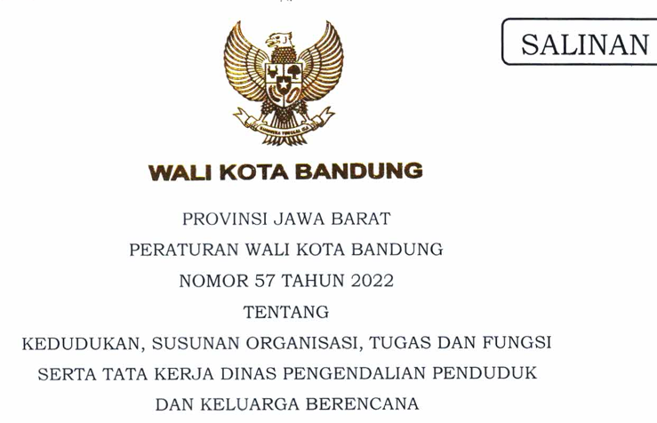 Cover Peraturan Wali Kota Bandung Nomor 57 Tahun 2022 tentang Kedudukan, Susunan Organisasi, Tugas Dan Fungsi Serta Tata Kerja Dinas Pengendalian Penduduk Dan Keluarga Berencana
