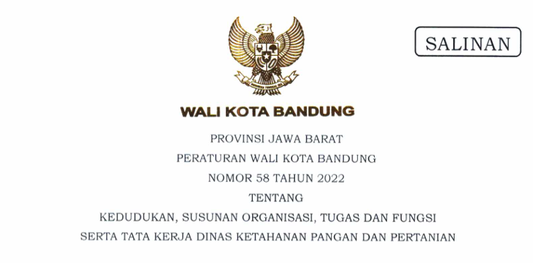 Cover Peraturan Wali Kota Bandung Nomor 58 Tahun 2022 tentang Kedudukan, Susunan Organisasi, Tugas dan Fungsi serta Tata Kerja Dinas Ketahanan Pangan dan Pertanian