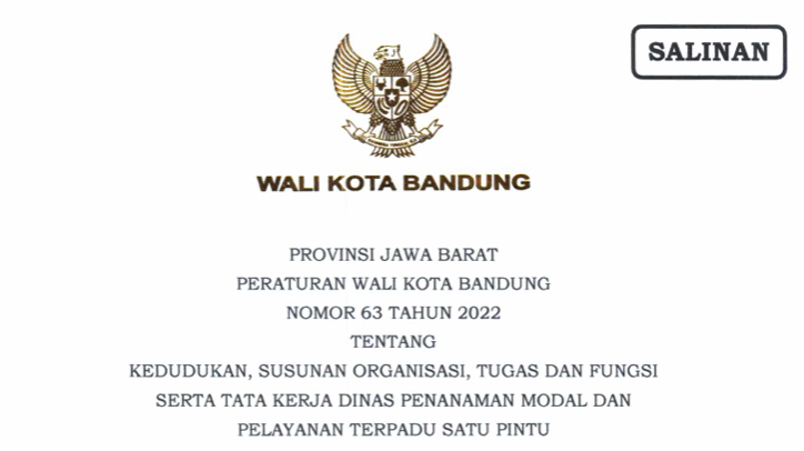 Cover Peraturan Wali Kota Bandung Nomor 63 Tahun 2022 tentang Kedudukan, Susunan Organisasi, Tugas Dan Fungsi Serta Tata Kerja Dinas Penanaman Modal Dan Pelayanan Terpadu Satu Pintu