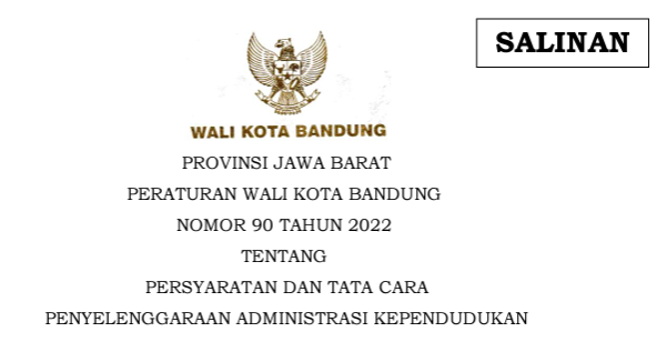 Cover Peraturan Wali Kota Bandung Nomor 1410 Tahun 2022 tentang Persyaratan Dan Tata Cara Penyelenggaraan Administrasi Kependudukan