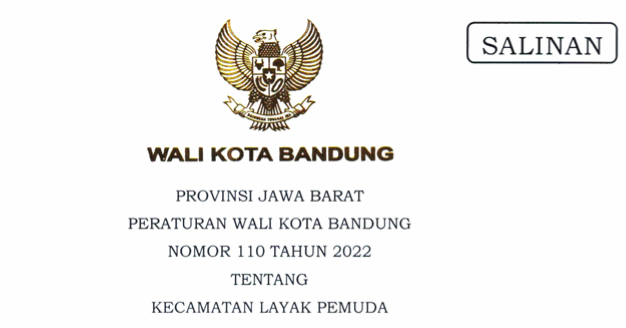 Cover Peraturan Wali Kota Bandung Nomor 110 Tahun 2022 tentang Kecamatan Layak Pemuda