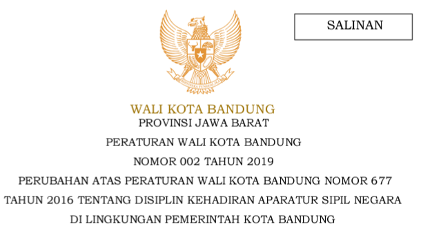 Cover Peraturan Wali Kota Bandung Nomor 2 Tahun 2019 tentang Perubahan Atas Peraturan Wali Kota Bandung Nomor 677 Tahun 2016 Tentang Disiplin Kehadiran Aparatur Sipil Negara Di Lingkungan Pemerintah Kota Bandung