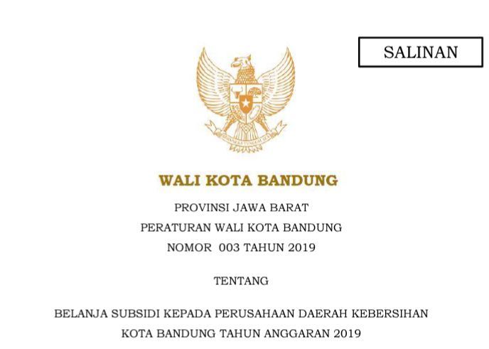 Cover Peraturan Wali Kota Bandung Nomor 3 Tahun 2019 tentang Belanja Subsidi Kepada Perusahaan Daerah Kebersihan Kota Bandung Tahun Anggaran 2019