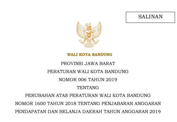 Cover Peraturan Wali Kota Bandung Nomor 6 Tahun 2019 tentang Perubahan Atas Peraturan Wali Kota Bandung Nomor 1600 Tahun 2018 Tentang Penjabaran Anggaran Pendapatan Dan Belanja Daerah Tahun Anggaran 2019