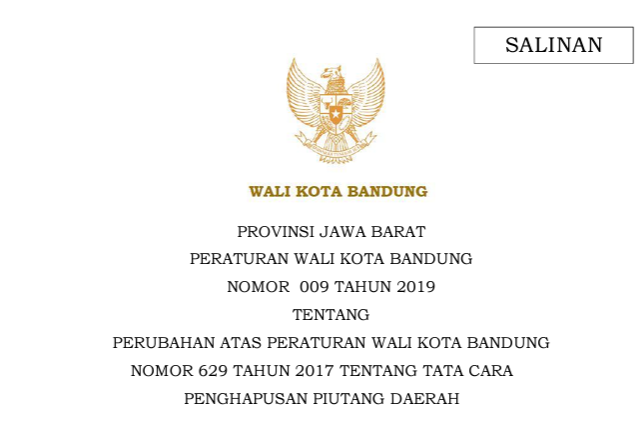 Cover Peraturan Wali Kota Bandung Nomor 9 Tahun 2019 tentang Perubahan Atas Peraturan Wali Kota Bandung Nomor 629 Tahun 2017 Tentang Tata Cara Penghapusan Piutang Daerah