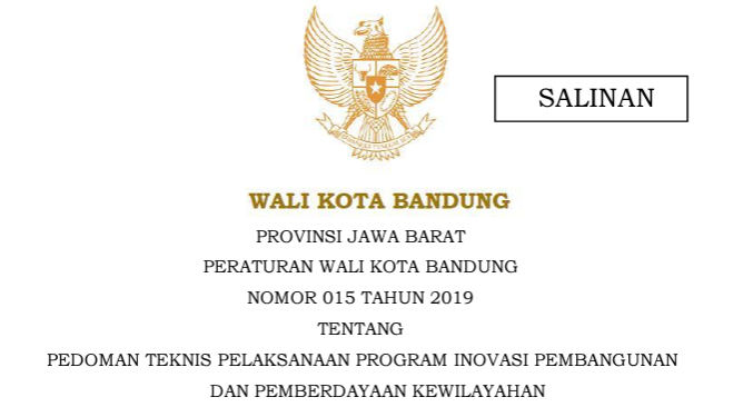 Cover Peraturan Wali Kota Bandung Nomor 15 Tahun 2019 tentang Pedoman Teknis Pelaksanaan Program Inovasi Pembangunan Dan Pemberdayaan Kewilayahan