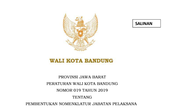 Cover Peraturan Wali Kota Bandung Nomor 19 Tahun 2019 tentang Pembentukan Nomenklatur Jabatan Pelaksana