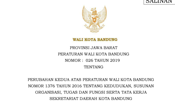 Cover Peraturan Wali Kota Bandung Nomor 26 Tahun 2019 tentang Perubahan Kedua Atas Peraturan Wali Kota Bandung Nomor 1376 Tahun 2016 Tentang Kedudukan, Susunan Organisasi, Tugas Dan Fungsi Serta Tata Kerja Sekretariat Daerah Kota Bandung