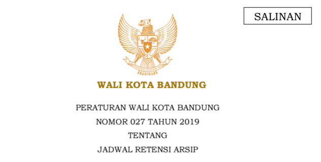 Cover Peraturan Wali Kota Bandung Nomor 27 Tahun 2019 tentang Jadwal Retensi Arsip