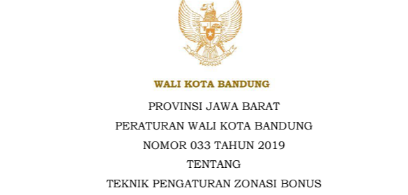 Cover Peraturan Wali Kota Bandung Nomor 33 Tahun 2019 tentang Teknik Pengaturan Zonasi Bonus