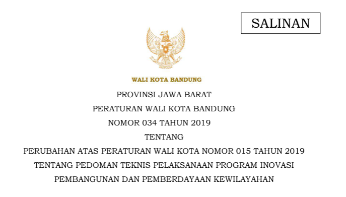 Cover Peraturan Wali Kota Bandung Nomor 34 Tahun 2019 tentang Perubahan Atas Peraturan Wali Kota Nomor 015 Tahun 2019 Tentang Pedoman Teknis Pelaksanaan Program Inovasi Pembangunan Dan Pemberdayaan Kewilayahan