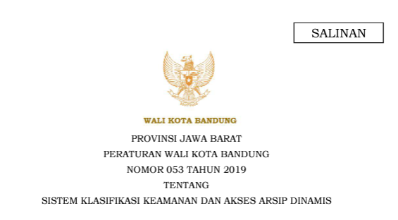 Cover Peraturan Wali Kota Bandung Nomor 53 Tahun 2019 tentang Sistem Klasifikasi Keamanan dan Arsip Dinamis