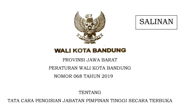 Cover Peraturan Wali Kota Bandung Nomor 68 Tahun 2019 tentang Tata Cara Pengisian Jabatan Pimpinan Tinggi Secara Terbuka