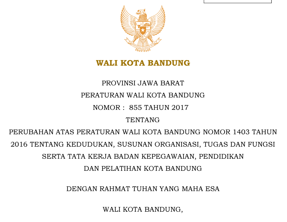 Cover Peraturan Wali Kota Nomor 855 Tahun 2017 tentang Perubahan Atas Peraturan Wali Kota Bandung Nomor 1403 Tahun 2016 Tentang Kedudukan, Susunan Organisasi, Tugas Dan Fungsi Serta Tata Kerja Badan Kepegawaian, Pendidikan Dan Pelatihan Kota Bandung