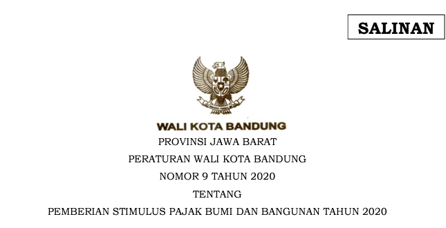 Cover Peraturan Wali Kota Bandung Nomor 9 Tahun 2020 tentang Pemberian Stimulus Pajak Bumi Dan Bangunan Tahun 2020