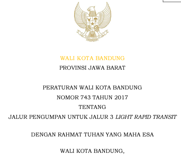 Cover Peraturan Wali Kota Bandung Nomor 743 Tahun 2017 Jalur Pengumpan untuk Jalur 3 Light Rapid Transit