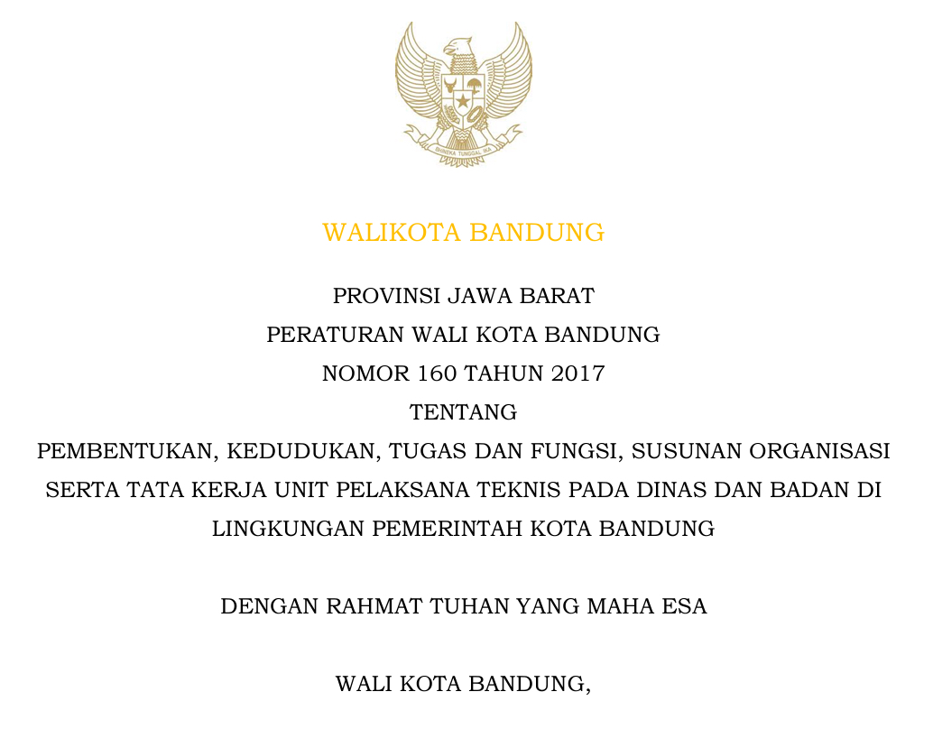 Cover Peraturan Wali Kota Bandung Nomor 160 Tahun 2017 tentang Pembentukan, Kedudukan, Tugas dan Fungsi, Susunan Organisasi serta Tata Kerja Unit pelaksana Teknis pada Dinas dan Badan di Lingkungan Pemerintah Kota Bandung