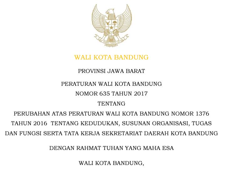 Cover Peraturan Wali Kota Bandung Nomor 635 Tahun 2017 Perubahan Atas Peraturan Wali Kota Bandung Nomor 1376 Tahun 2016 Tentang Kedudukan, Susunan Organisasi, Tugas Dan Fungsi Serta Tata Kerja Sekretariat Daerah Kota Bandung