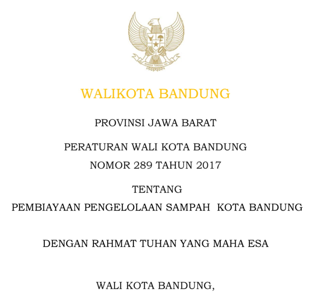 Cover Peraturan Wali Kota Bandung Nomor 289 Tahun 2017 tentang Pembiayaan Pengelolaan Sampah Kota Bandung.