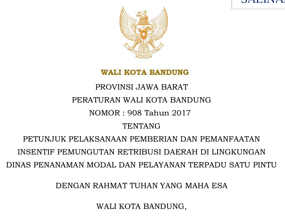 Cover Peraturan wali Kota Bandung Nomor 908 tentang Petunjuk Pelaksanaan Pemberian dan Pemanfaatan Intensif Pemungutan Retribusi Daerah di Lingkungan Dinas Penanaman Modal dan Pelayanan Terpadu Satu Pintu