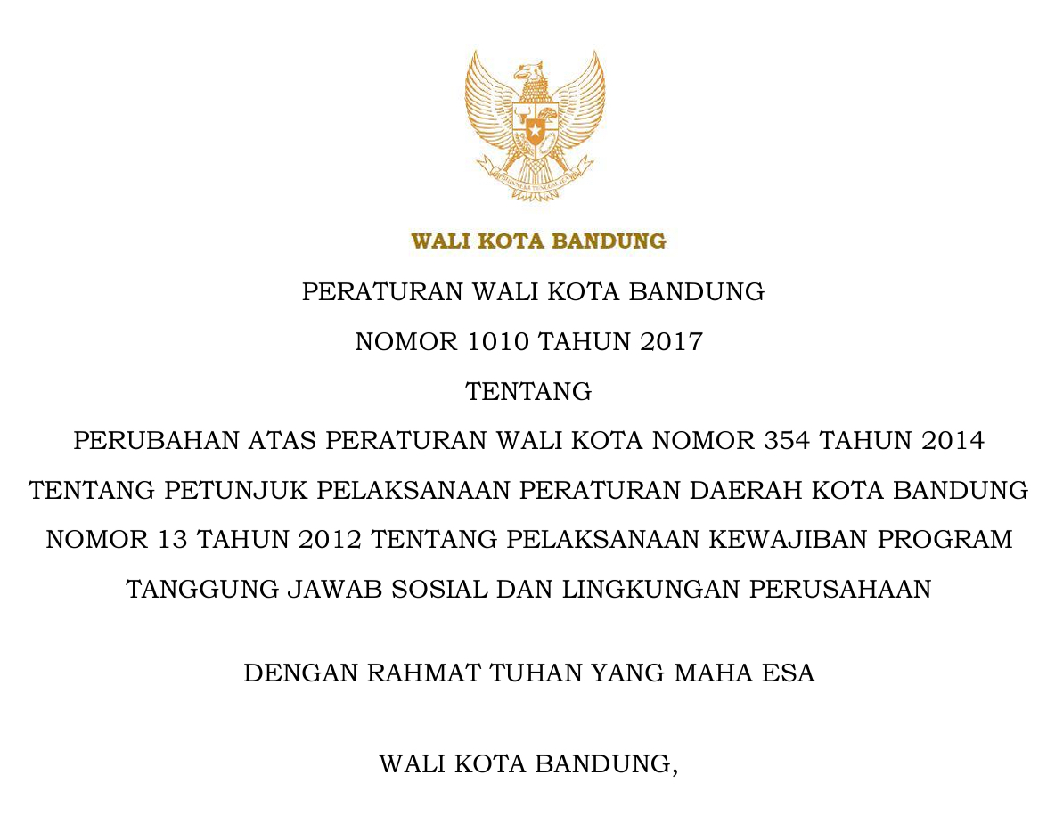 Cover Peraturan Wali Kota Bandung Nomor 1010 Tahun 2017 tentang Peraturan Wai Kota Nomor 354 Tahun 2014 tentang Petunjuk Pelaksanaan Peraturan Daerah Kota Bandung Nomor 13 Tahun 2012 tentang Pelaksanaan Kewajiban Program Tanggung jawab Sosial dan Lingkungan Perusahaan