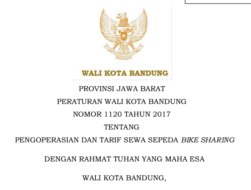 Cover Peraturan Wali Kota Bandung Nomor 1120 Tahun 2017 tentang Pengoperasian Dan Tarif Sewa Sepeda Bike Sharing