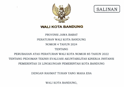 Cover Peraturan Wali Kota Bandung Nomor 4 Tahun 2024 tentang Perubahan atas Peraturan Wali Kota Nomor 85 Tahun 2022 tentang Pedoman Teknis Evaluasi Akuntabilitas Kinerja Instansi Pemerintah Dilingkungan Pemerintah Kota Bandung