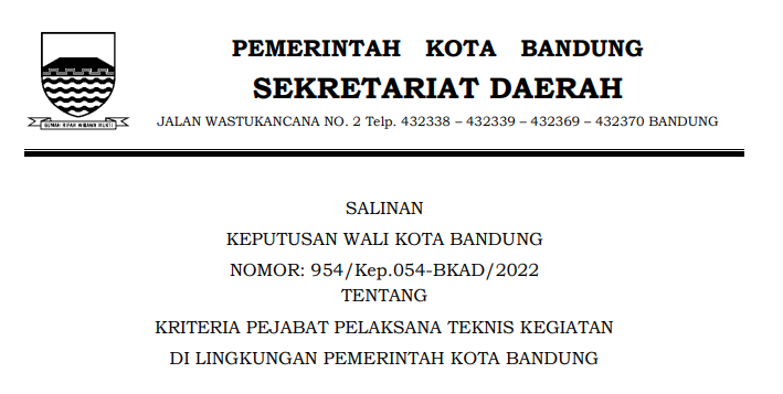 Cover Keputusan Wali Kota Bandung Nomor 954/Kep.054-BKAD/2022 tentang Kriteria Pejabat Pelaksana Teknis Kegiatan Di Lingkungan Pemerintah Kota Bandung