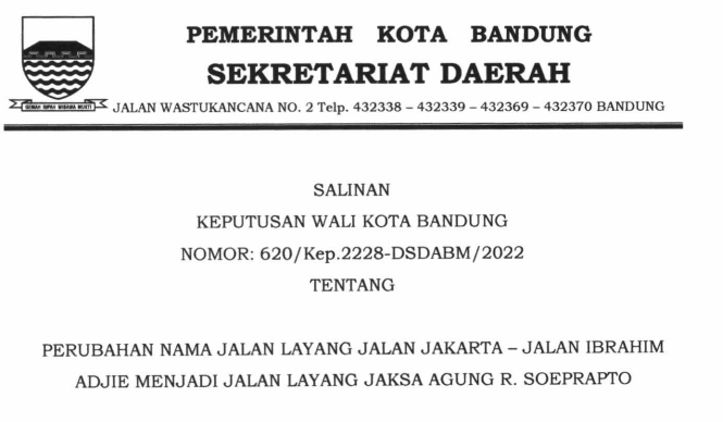 Cover Keputusan Wali Kota Bandung Nomor 620/Kep.2228-DSDABM/2022 tentang Perubahan Nama Jalan Layang Jalan Jakarta – Jalan Ibrahim Adjie Menjadi Jalan Layang Jaksa Agung R. Soeprapto