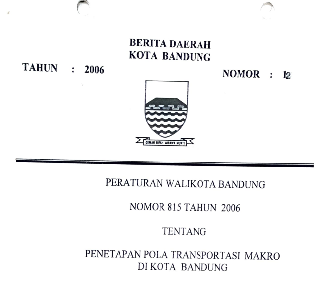 Cover Peraturan Wali Kota Bandung Nomor 815 Tahun 2006 tentang Penetapan Pola Transportasi Mekro Di Kota Bandung