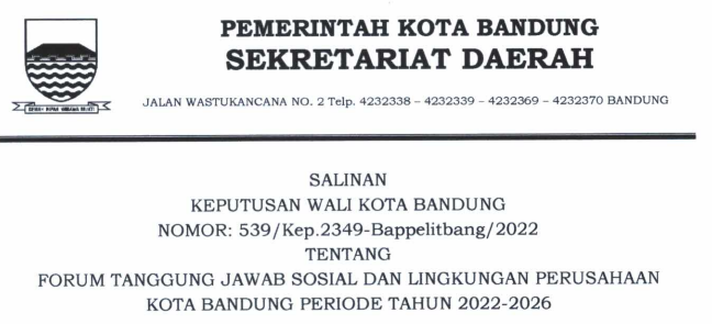 Cover Keputusan Wali Kota Bandung Nomor 539/Kep.2349-Bappelitbang/2022 tentang Forum Tanggung Jawab Sosial Dan Lingkungan Perusahaan Kota Bandung Periode Tahun 2022-2026