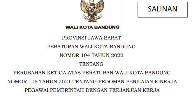 Cover Peraturan Wali Kota Bandung Nomor 104 Tahun 2022 tentang Perubahan Ketiga Atas Peraturan Wali Kota Bandung Nomor 115 Tahun 2021 Tentang Pedoman Penilaian Kinerja Pegawai Pemerintah Dengan Perjanjian Kerja