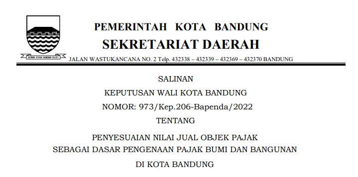 Cover Keputusan Wali Kota Babdung Nomor 973/Kep.206-Bapenda/2022 tentang Penyesuaian Nilai Jual Objek Pajak Sebagai Dasar Pengenaan Pajak Bumi Dan Bangunan Di Kota Bandung