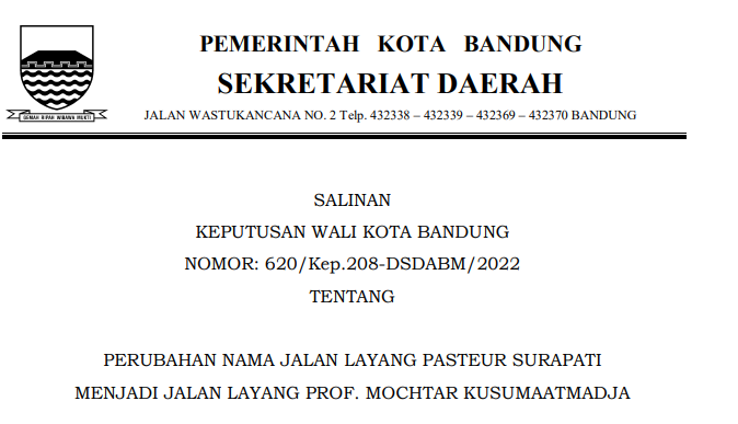 Cover Keputusan Wali Kota Bandung Nomor  620/Kep.208-DSDABM/2022 tentang Perubahan Nama Jalan Layang Pasteur Surapati Menjadi Jalan Layang Prof. Mochtar Kusumaatmadja