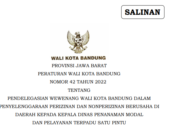 Cover Peraturan Wali Kota Bandung Nomor 42 Tahun 2022 tentang Pendelegasian Wewenang Wali Kota Bandung Dalam Penyelenggaraan Perizinan Dan Nonperizinan Berusaha Di Daerah Kepada Kepala Dinas Penanaman Modal Dan Pelayanan Terpadu Satu Pintu Kota Bandung