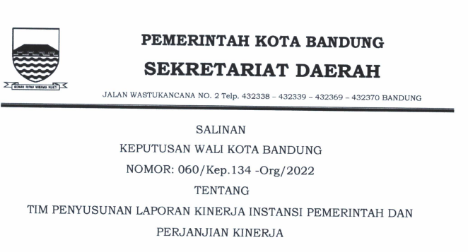 Cover Keputusan Wali Kota Bandung Nomor 060/Kep.134-Org/2022 tentang Tim Penyusunan Laporan Kinerja Instansi Pemerintah Dan Perjanjian Kinerja