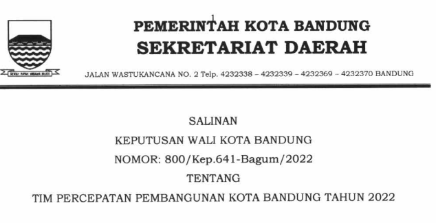 Cover Keputusan Wali Kota Bandung Nomor 800/Kep.641-Bagum/2022 tentang Tim Percepatan Pembangunan Kota Bandung Tahun 2022