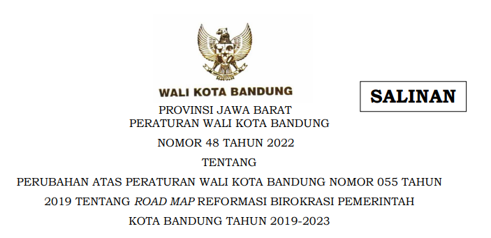 Cover Peraturan Wali Kota Bandung Nomor 48 Tahun 2022 tentang Perubahan Atas Peraturan Wali Kota Bandung Nomor 055 Tahun 2019 Tentang Road Map Reformasi Birokrasi Pemerintah Kota Bandung Tahun 2019-2023